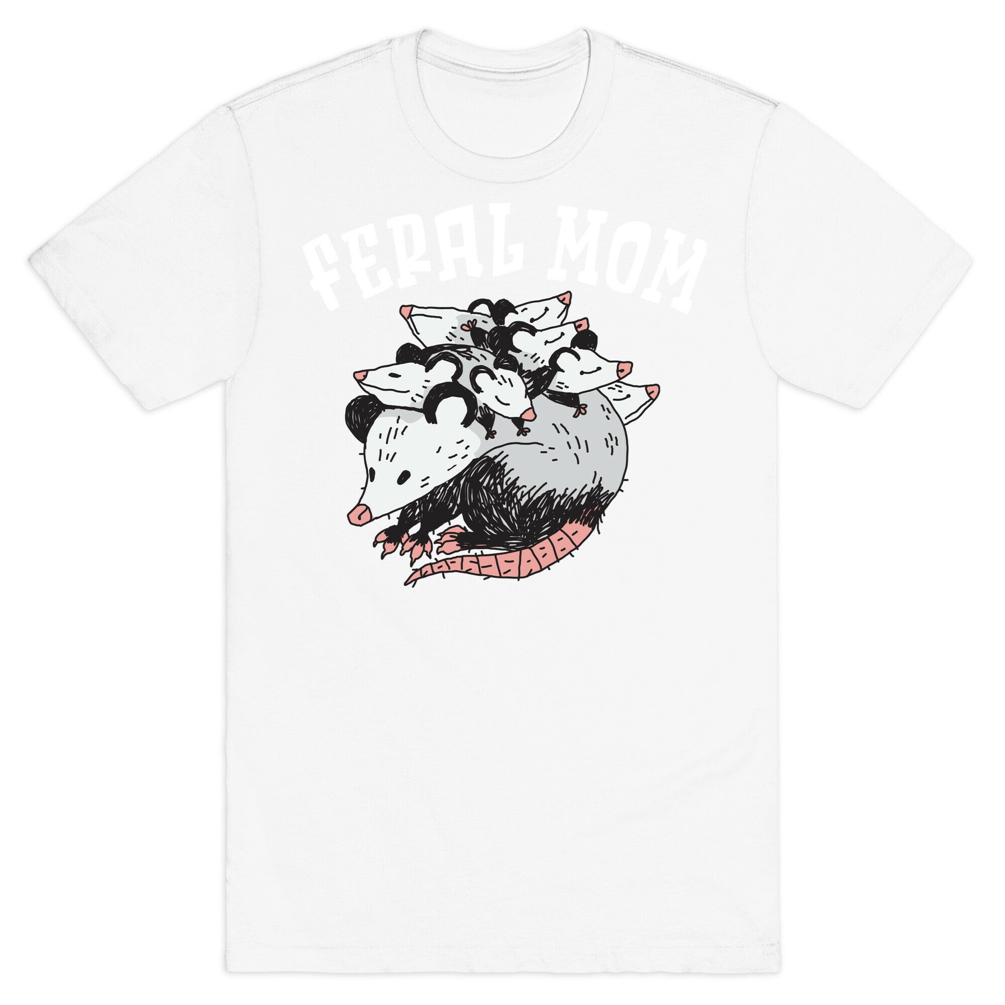 Feral Mom T-Shirt